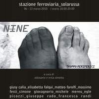 Nine - Rassegna Troppo periferici. Solarussa (Oristano)