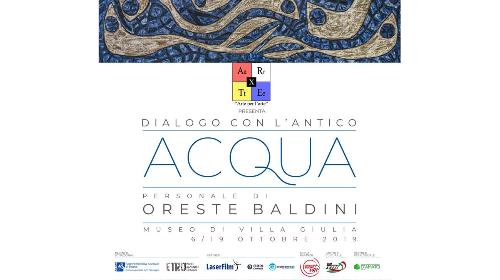 Oreste Baldini - Dialogo con l'antico - ACQUA