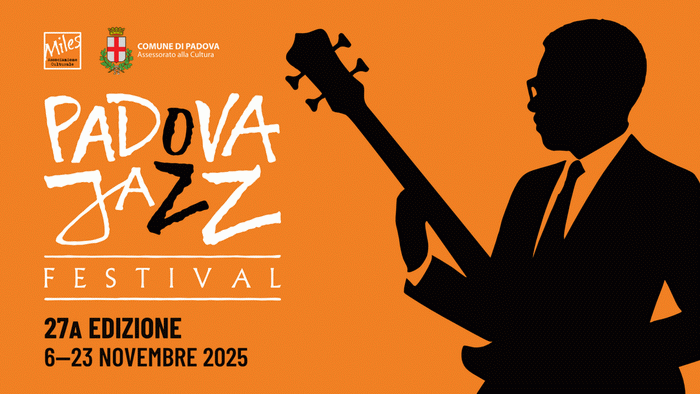 Padova Jazz Festival 2025