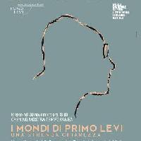 I mondi di Primo Levi - una strenua chiarezza