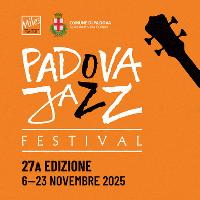 Padova Jazz Festival 2025