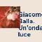 Giacomo Balla - Un\'onda di luce